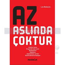 Az Aslında Çoktur | Leo Babauta