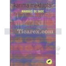Karıma Mektuplar | Marquis de Sade