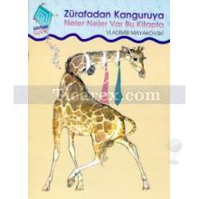 Zürafadan Kanguruya Neler Neler Var Bu Kitapta | Vladimir Mayakovski