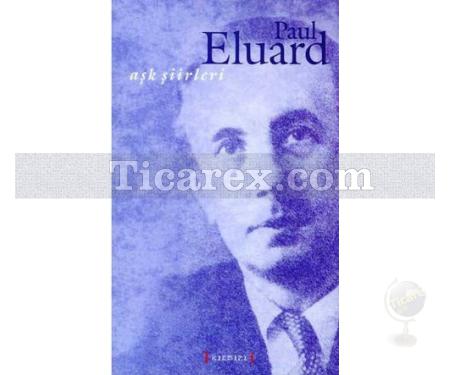 Aşk Şiirleri | Paul Eluard - Resim 1