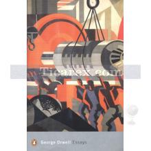 Essays | George Orwell (Eric Blair)
