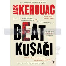 Beat Kuşağı | Jack Kerouac