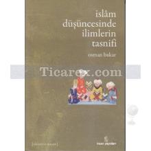 İslam Düşüncesinde İlimlerin Tasnifi | Osman Bakar