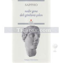 Nedir Gene Deli Gönlünü Çelen | Sappho