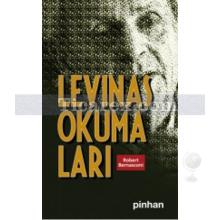 Levinas Okumaları | Robert Bernasconi