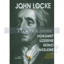 Hükümet Üzerine İkinci İnceleme | John Locke