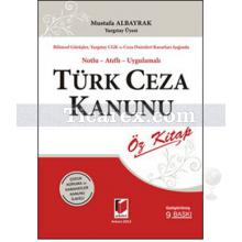 Türk Ceza Kanunu - Öz Kitap | Mustafa Albayrak