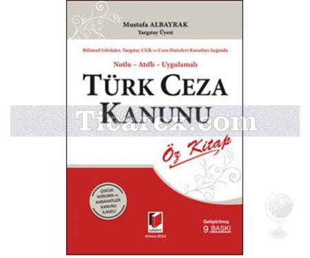 Türk Ceza Kanunu - Öz Kitap | Mustafa Albayrak - Resim 1