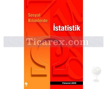 Sosyal Bilimlerde İstatistik | Fahamet Akın - Resim 1
