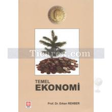 Temel Ekonomi | Erkan Rehber