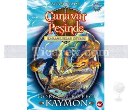 Canavar Peşinde 16 - Karanlıklar Diyarı - Gorgon Köpeği Kaymon | Adam Blade - Resim 1