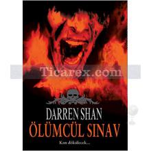 Ölümcül Sınav | Darren Shan Saga 5. Kitap | Darren Shan
