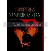 Vampirin Asistanı | Darren Shan Saga 2. Kitap | Darren Shan