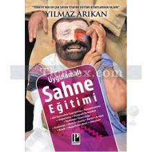 Uygulamalı Sahne Eğitimi | Yılmaz Arıkan