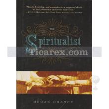 The Spiritualist | Megan Change