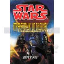 İmparatorluk'un Gölgeleri | Star Wars | Steve Perry