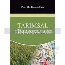 Tarımsal Finansman | Bahattin Çetin