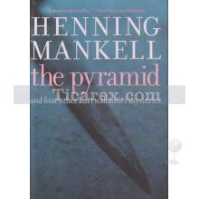 The Pyramid and Four Other Kurt Wallander Mysteries | Henning Mankell