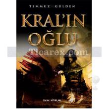 Kral'ın Oğlu | Temmuz Gülden