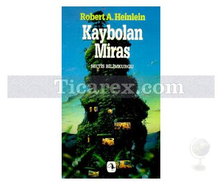 Kaybolan Miras | Robert A. Heinlein - Resim 1