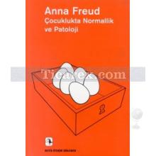 Çocuklukta Normallik ve Patoloji | Anna Freud