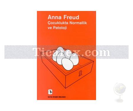 Çocuklukta Normallik ve Patoloji | Anna Freud - Resim 1
