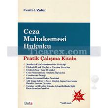 Ceza Muhakemesi Hukuku | Pratik Çalışma Kitabı | Hamide Zafer, Nur Centel