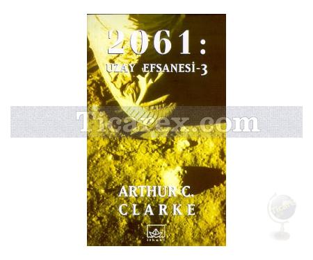 2061: Uzay Efsanesi - 3 | Arthur C. Clarke - Resim 1