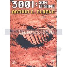 3001: Son Efsane - 4 | Arthur C. Clarke