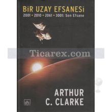 Bir Uzay Efsanesi (Ciltli) | Arthur C. Clarke