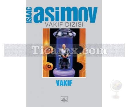 Vakıf | Vakıf Dizisi 2. Kitap | Isaac Asimov - Resim 1