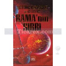 Rama'nın Sırrı | Rama Serisi 4. Kitap | Arthur C. Clarke, Gentry Lee