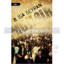 Muhbir | B. İsa Seyran