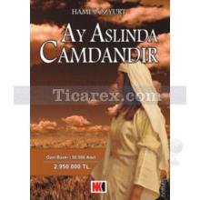 Ay Aslında Camdandır | Hamdi Özyurt