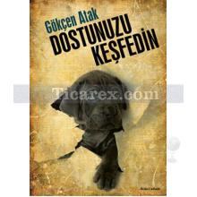 Dostunuzu Keşfedin | Gökçen Atak