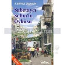 sabetayci_selim_in_oykusu