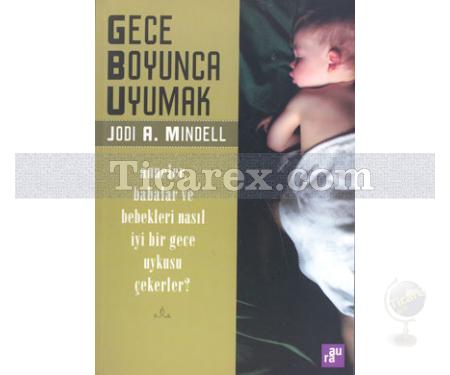 Gece Boyunca Uyumak | Jodi A. Mindell - Resim 1