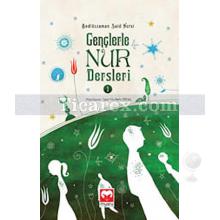 Gençlerle Nur Dersleri 1 | Seyit N. Erkal