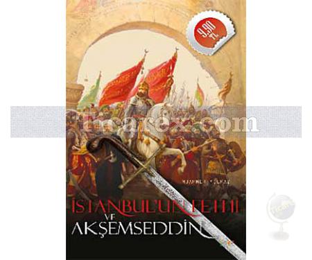 İstanbul'un Fethi ve Akşemseddin | Muammer Yılmaz - Resim 1