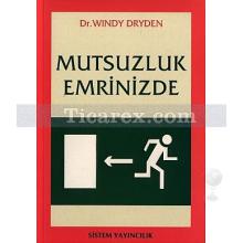 Mutsuzluk Emrinizde | Windy Dryden