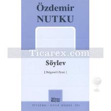 Söylev | Özdemir Nutku