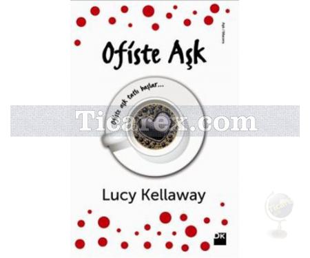 Ofiste Aşk | Lucy Kellaway - Resim 1