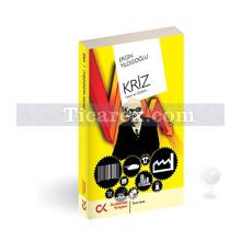 Kriz | Ergin Yıldızoğlu