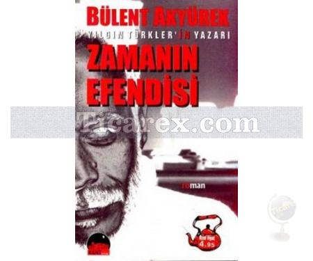 Zamanın Efendisi | Bülent Akyürek - Resim 1