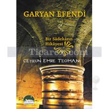 Garyan Efendi | Ceyhun Emre Teoman