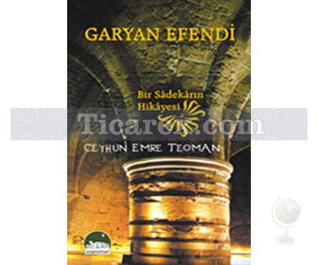 Garyan Efendi | Ceyhun Emre Teoman - Resim 1