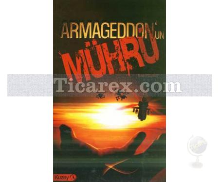 Armageddon'un Mührü | Ahmet Yavaşoğlu - Resim 1