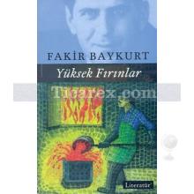 Yüksek Fırınlar | Fakir Baykurt