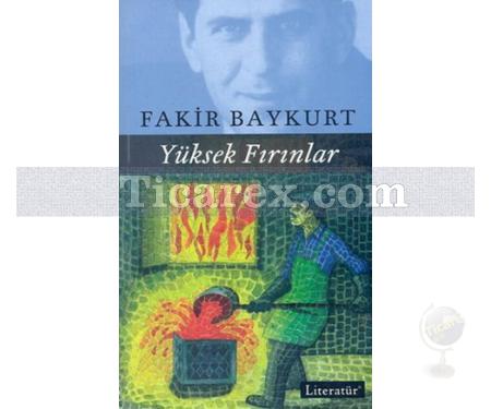 Yüksek Fırınlar | Fakir Baykurt - Resim 1