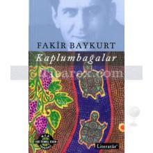 Kaplumbağalar | Fakir Baykurt